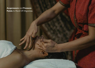 Acupressure and Pressure Points to Ward Off Migraines