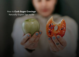 How to Curb Sugar Cravings Naturally-Expert Tips Inside
